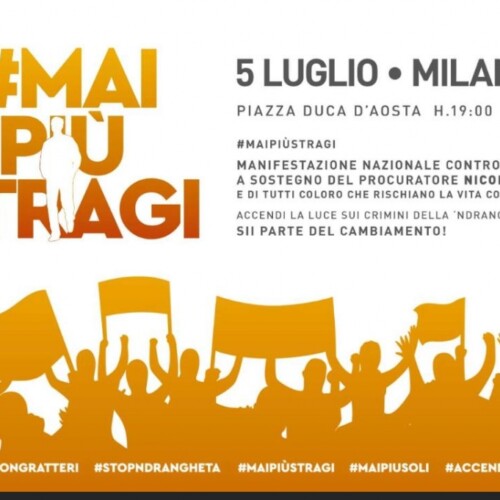 #Maipiùstragi contro la ‘ndrangheta, a sostegno del procuratore Gratteri e di tutti coloro che rischiano la vita a causa delle mafie