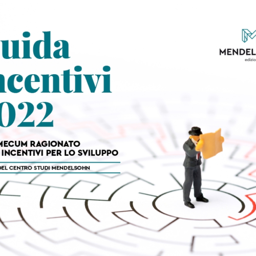 Mendelsohn presenta la nuova Guida Incentivi per le imprese italiane
