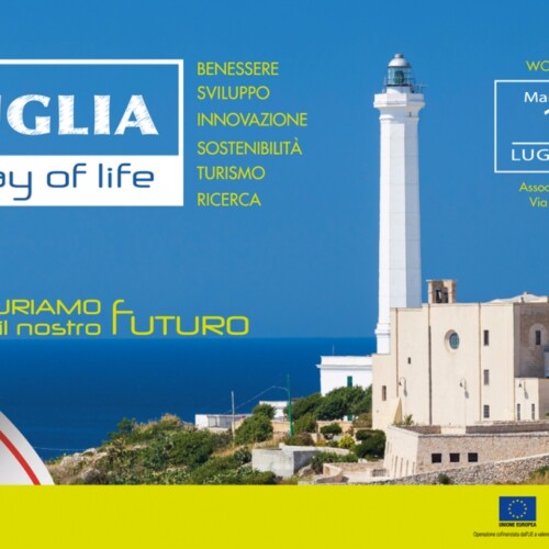 “Puglia, a way of life” una regione dinamica che piace