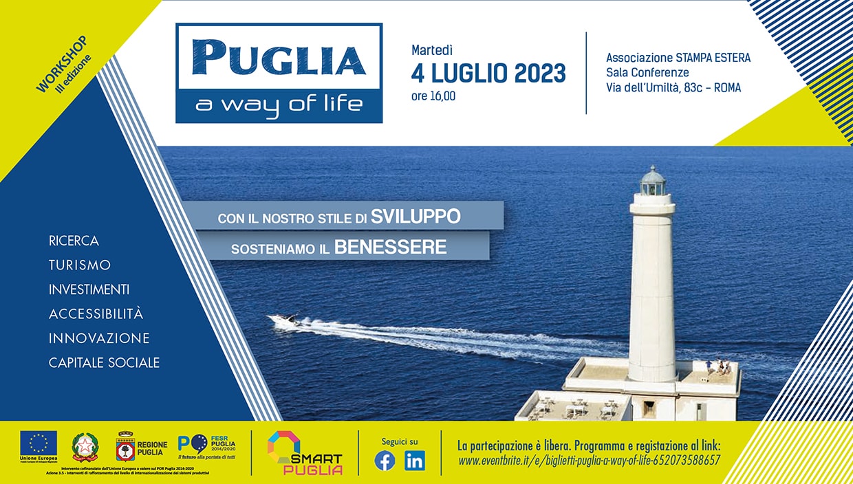 “Puglia, a way of life” per uno sviluppo felice e sostenibile