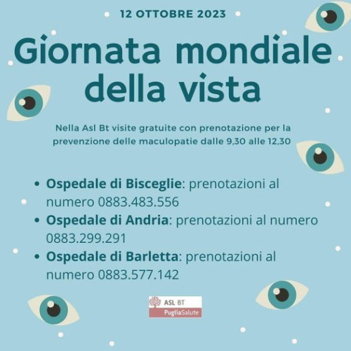 GIORNATA MONDIALE DELLA VISTA: SCREENING GRATUITI NEGLI OSPEDALI BAT PER LA PREVENZIONE DELLA MACULOPATIA