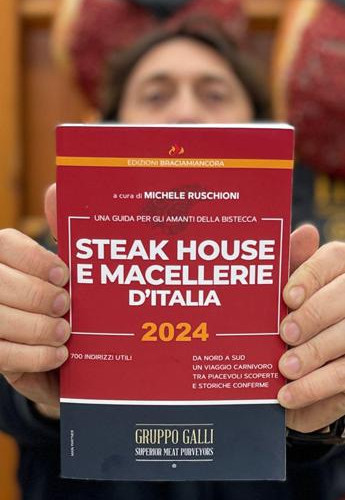 Food: da Nord a Sud con ‘SteakHouse e Macellerie d’Italia 2024’ viaggio ‘carnivoro’ nel Paese