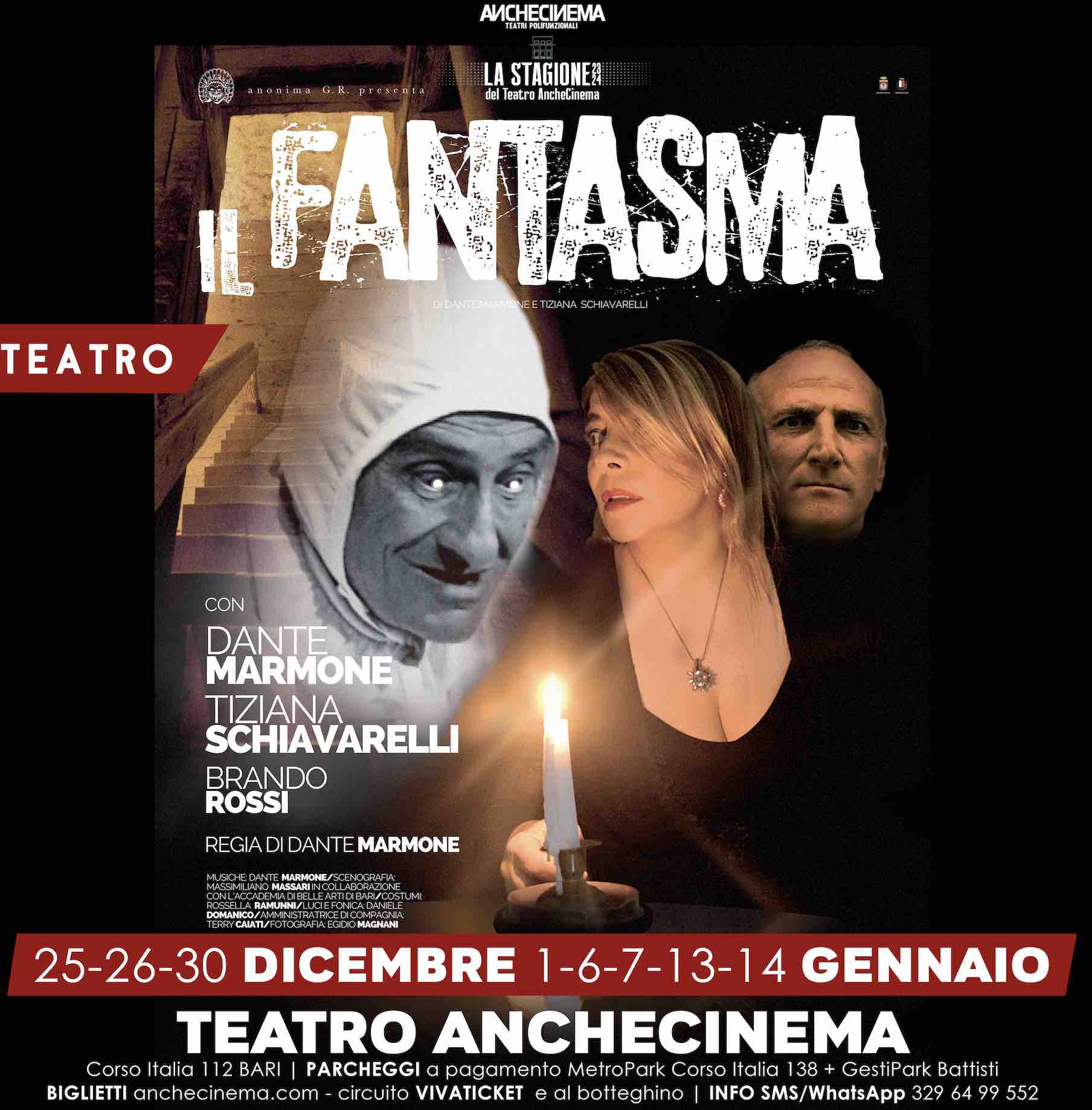IL FANTASMA con Dante Marmone, Tiziana Schiavarelli e Brando Rossi