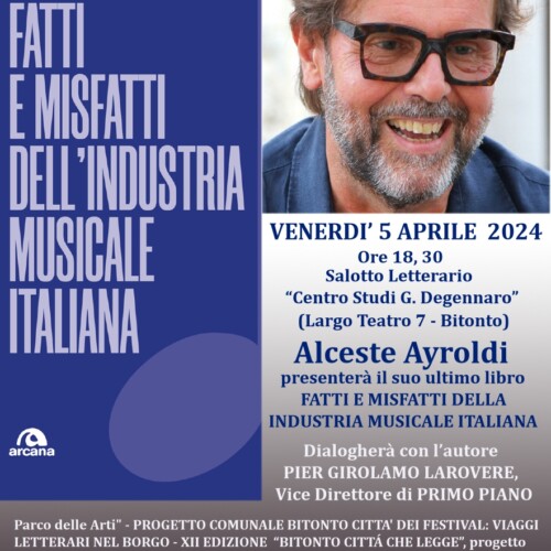 Fatti e Misfatti dell’industria musicale italiana di Alceste Ayroldi