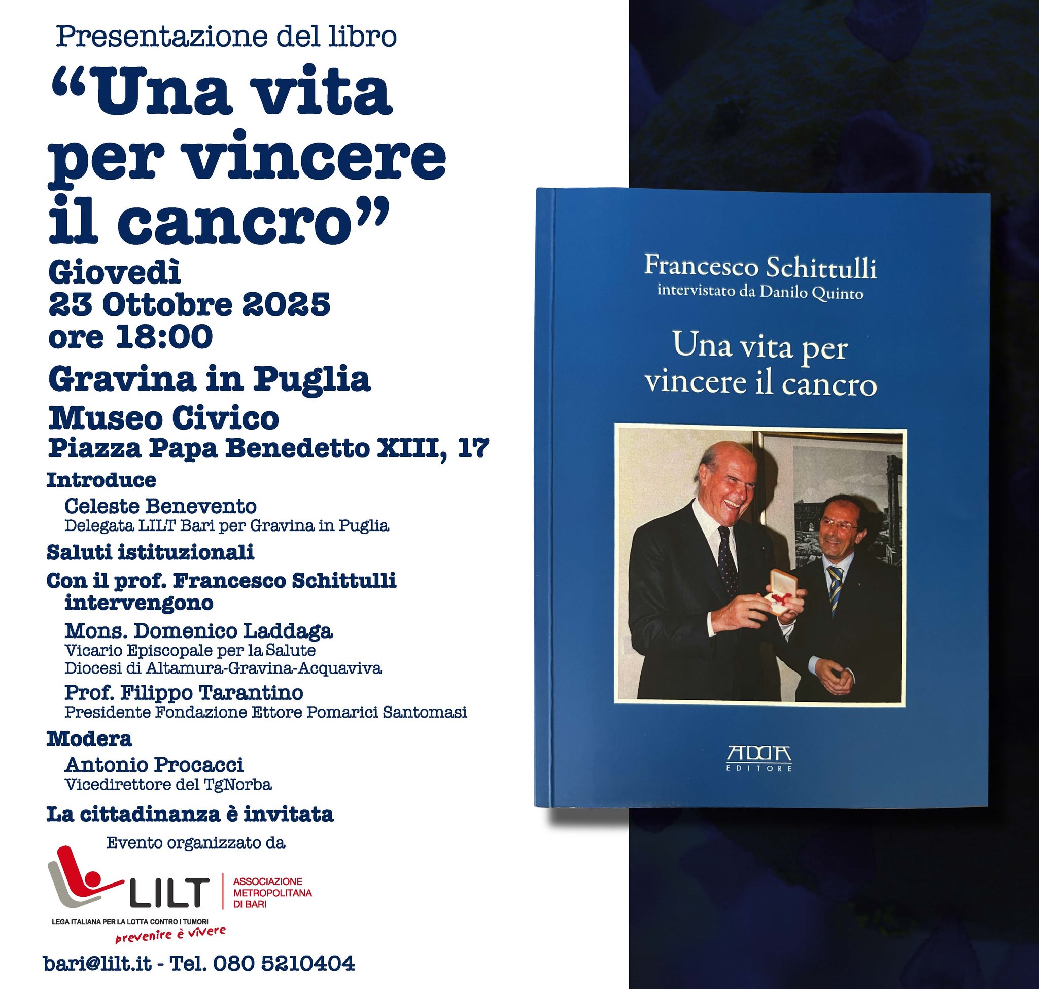 Il 23 ottobre al Museo Civico di Gravina la presentazione del libro del prof. Francesco Schittulli “Una vita per vincere il cancro”
