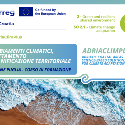 «Cambiamenti climatici e pianificazione». Al via in Puglia il corso di formazione del progetto europeo AdriaClimPlus