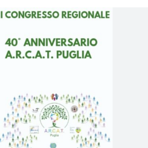 40^ ANNIVERSARIO A.R.C.A.T. PUGLIA – III Congresso Regionale