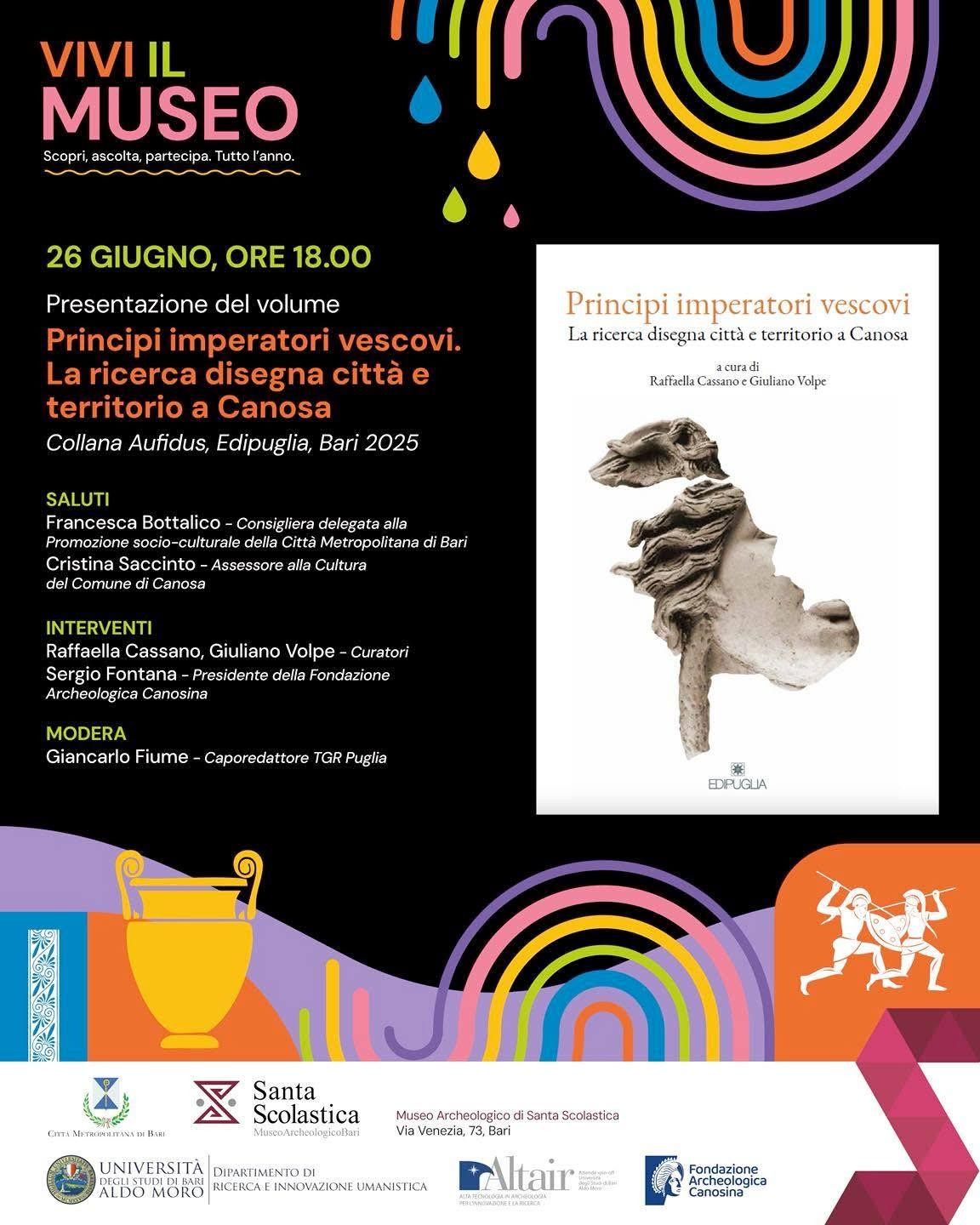 Presentazione del volume "Principi imperatori vescovi. La ricerca disegna città e territorio a Canosa" al Museo Archeologico di Santa Scolastica
