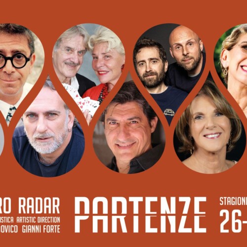 Presentata la Stagione PARTENZE del Teatro Radar Monopoli: in scena Solfrizzi, De Gregorio, Strabioli e Knaflitz, Costa, Pambieri e Villoresi, Carrozzeria Orfeo, Iervolino e Roccasecca