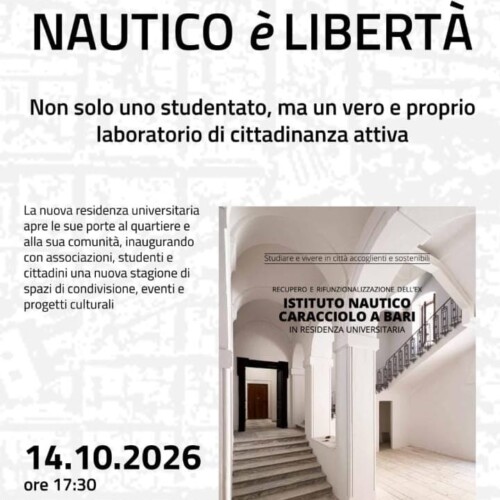 “Nautico è Libertà”: l’ex Istituto Nautico Caracciolo apre le sue porte alla città